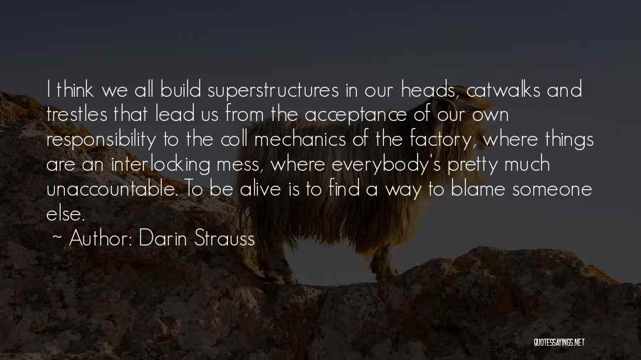 Heads A Mess Quotes By Darin Strauss