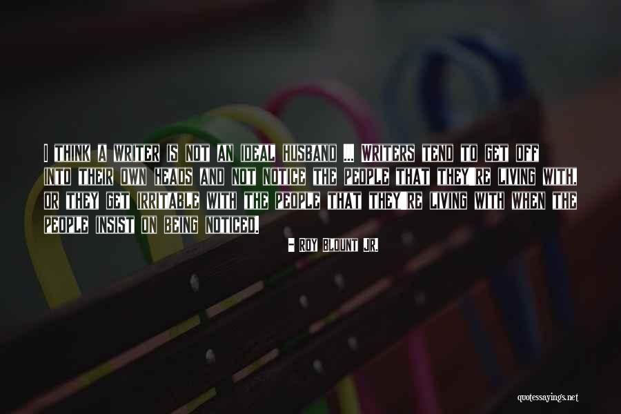 Heads Off Quotes By Roy Blount Jr. Heads Off Quotes By Roy Blount Jr.