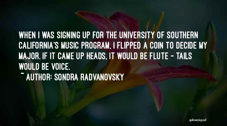 Heads Up Quotes By Sondra Radvanovsky