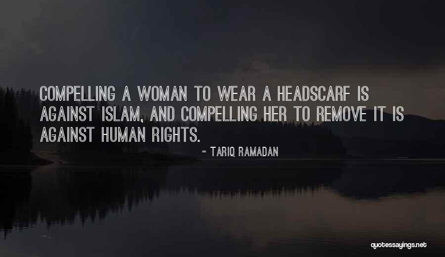 Headscarf Islam Quotes By Tariq Ramadan Headscarf Islam Quotes By Tariq Ramadan