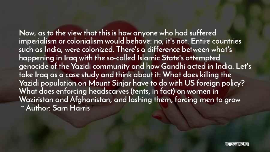 Headscarves Quotes By Sam Harris