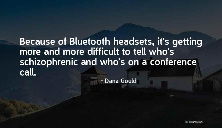 Headsets Inc Quotes By Dana Gould Headsets Inc Quotes By Dana Gould