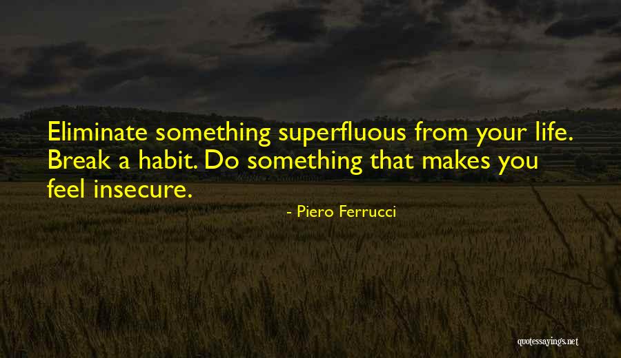 Headsman Meme Quotes By Piero Ferrucci Headsman Meme Quotes By Piero Ferrucci