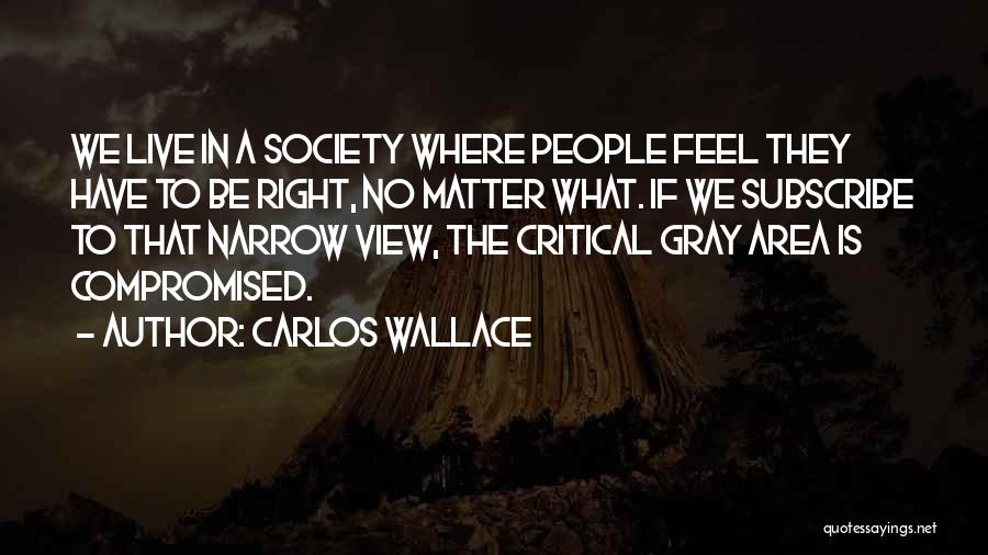 Headstrong Quotes By Carlos Wallace