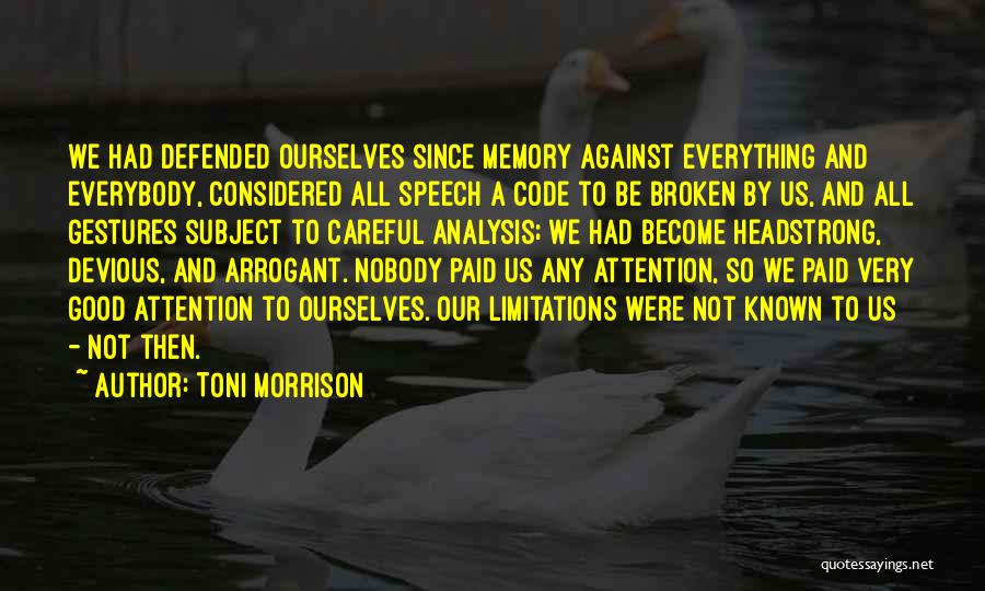 Headstrong Quotes By Toni Morrison