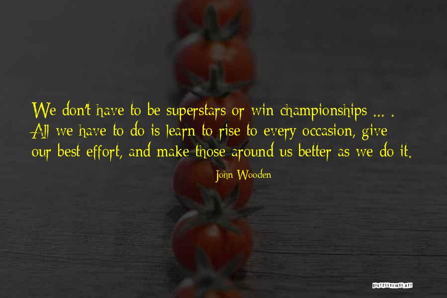 Headteachers Standards Quotes By John Wooden Headteachers Standards Quotes By John Wooden