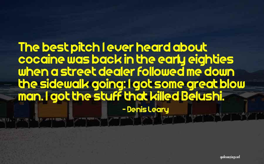 Headtrip Incense Quotes By Denis Leary Headtrip Incense Quotes By Denis Leary