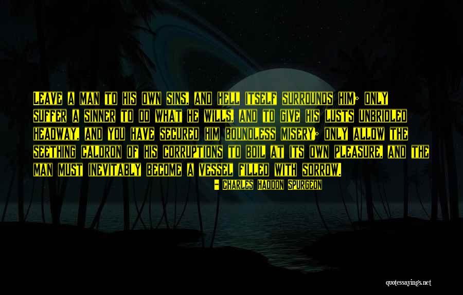 Headway Quotes By Charles Haddon Spurgeon Headway Quotes By Charles Haddon Spurgeon