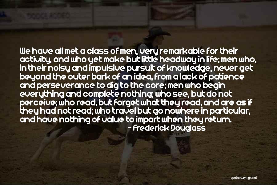 Headway Quotes By Frederick Douglass Headway Quotes By Frederick Douglass