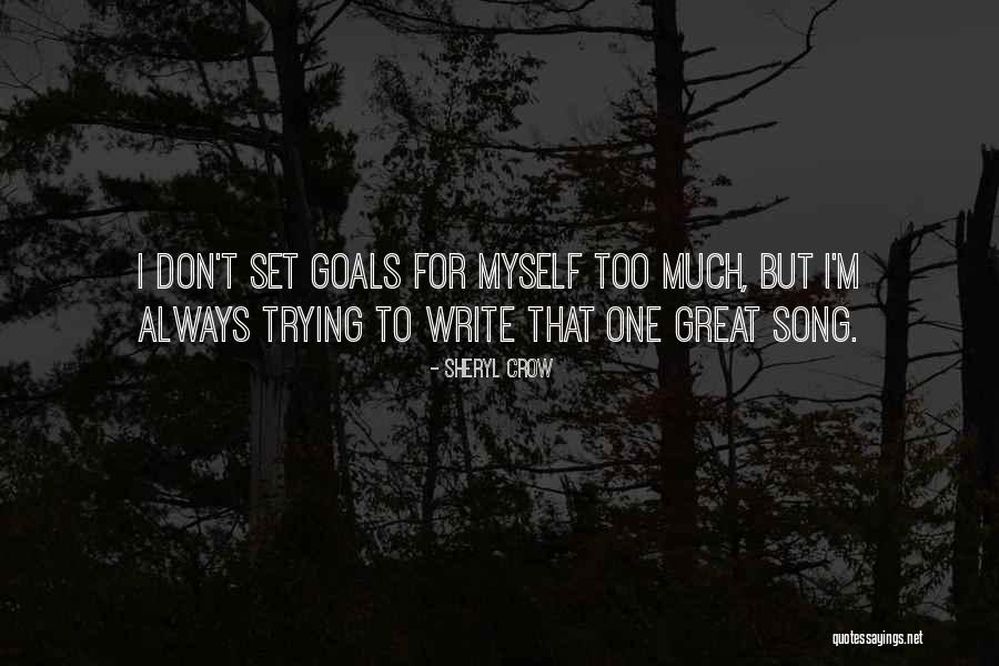 Heafner Chevy Quotes By Sheryl Crow Heafner Chevy Quotes By Sheryl Crow