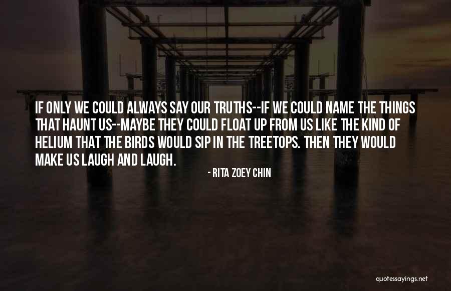 Heagley Quotes By Rita Zoey Chin Heagley Quotes By Rita Zoey Chin
