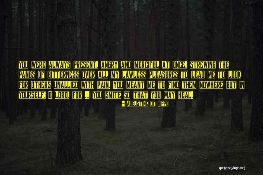 Heal Me O Lord Quotes By Augustine Of Hippo Heal Me O Lord Quotes By Augustine Of Hippo