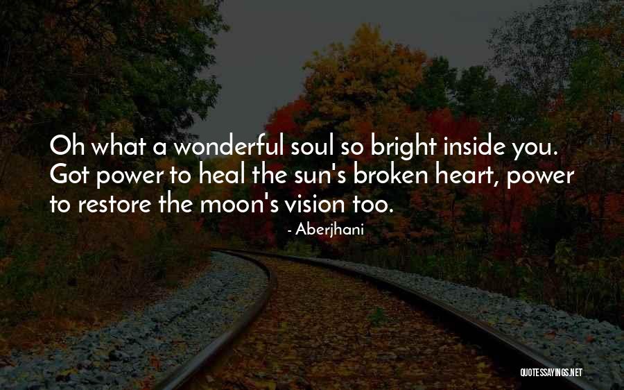 Heal My Soul Quotes By Aberjhani Heal My Soul Quotes By Aberjhani