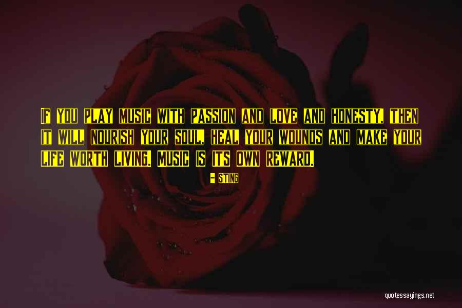 Heal My Soul Quotes By Sting Heal My Soul Quotes By Sting