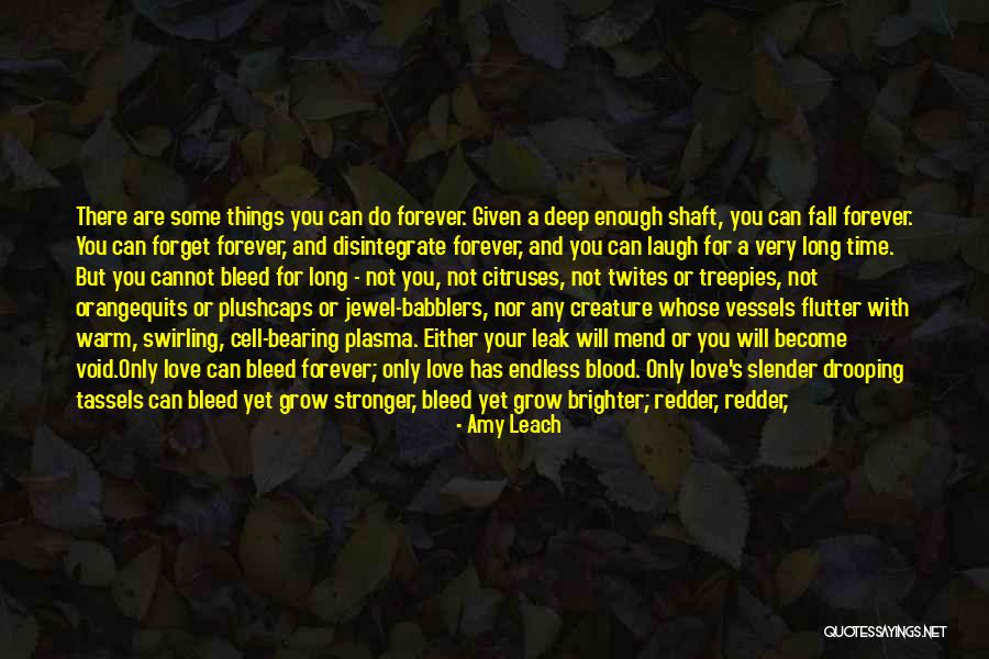 Heal My Wound Quotes By Amy Leach Heal My Wound Quotes By Amy Leach