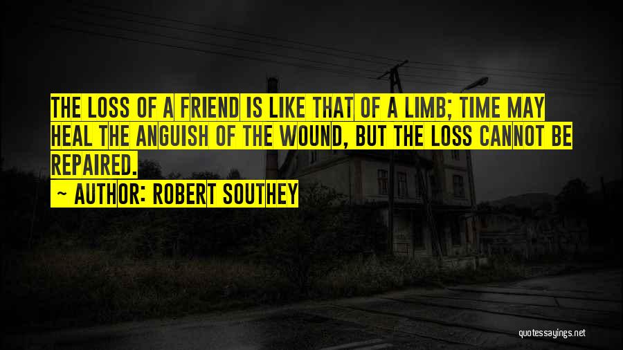 Heal My Wound Quotes By Robert Southey