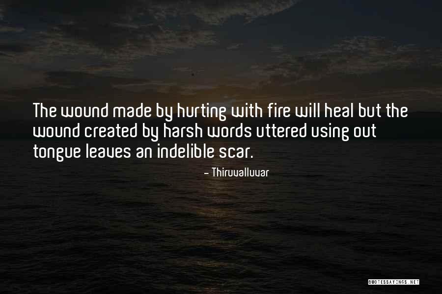 Heal My Wound Quotes By Thiruvalluvar