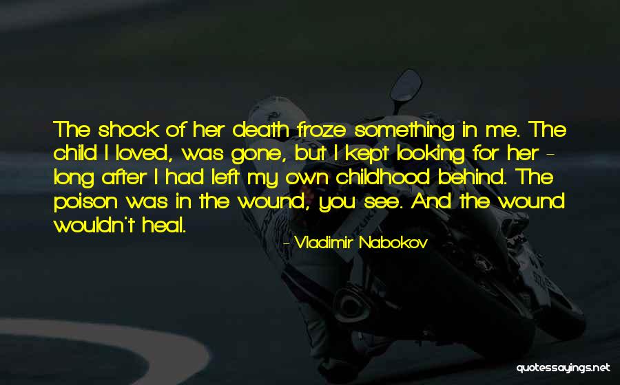 Heal My Wound Quotes By Vladimir Nabokov