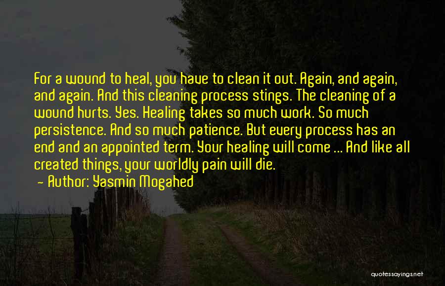 Heal My Wound Quotes By Yasmin Mogahed