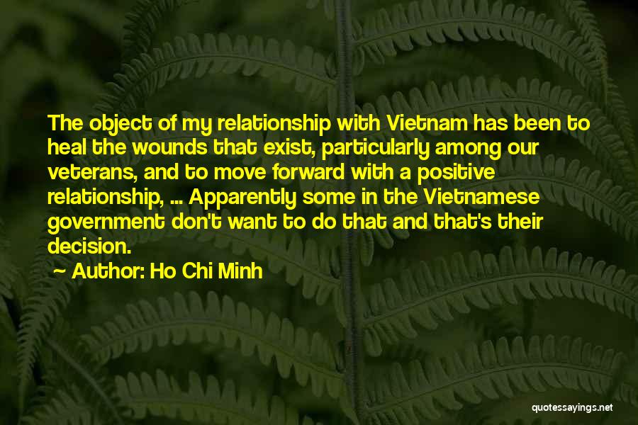 Heal My Wounds Quotes By Ho Chi Minh