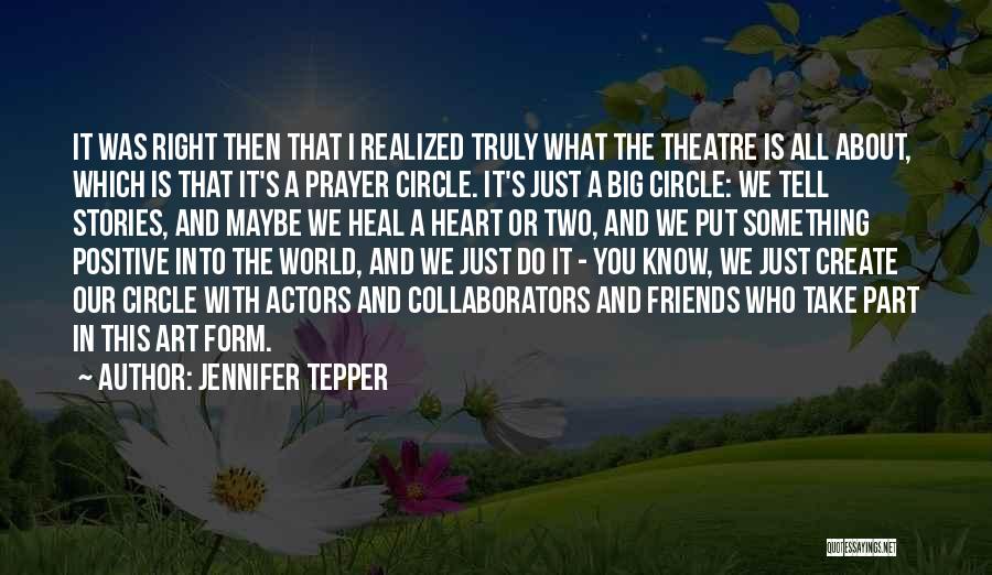 Heal Prayer Quotes By Jennifer Tepper