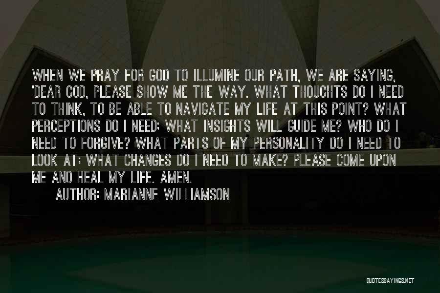 Heal Prayer Quotes By Marianne Williamson