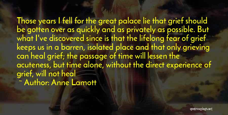 Heal Quickly Quotes By Anne Lamott