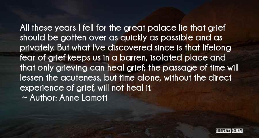 Heal Quickly Quotes By Anne Lamott