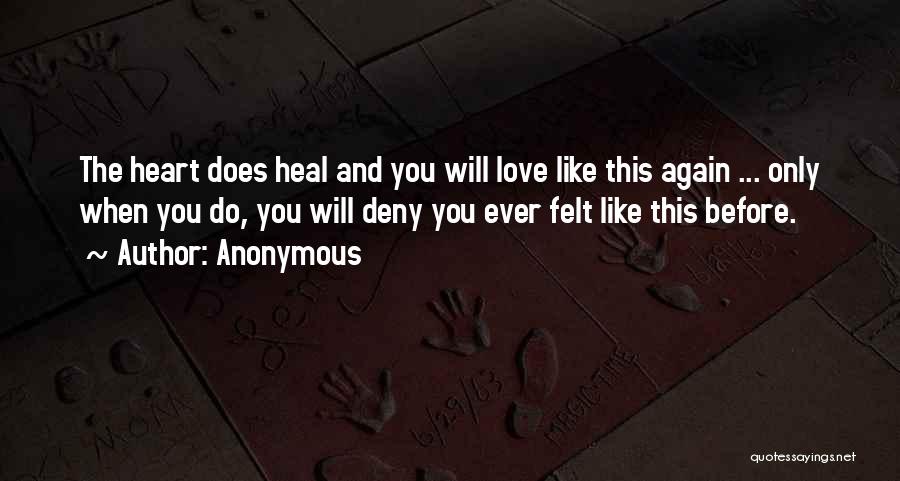 Heal Quotes By Anonymous