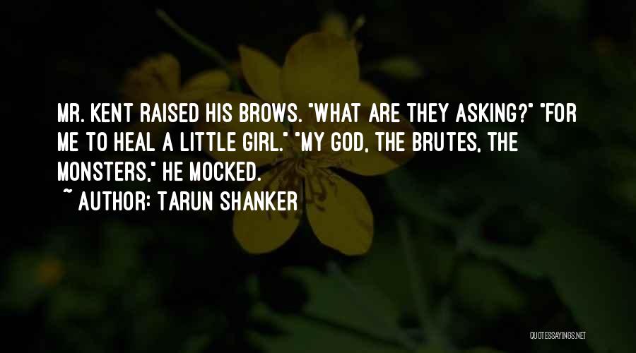 Heal Quotes By Tarun Shanker