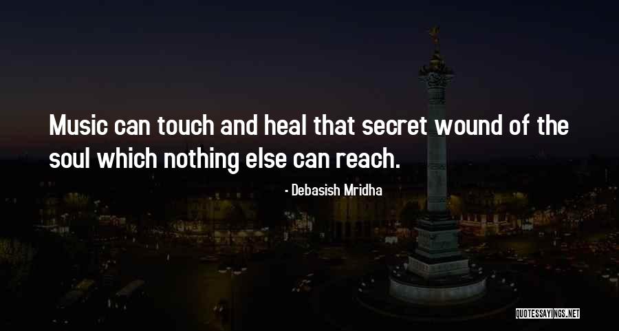 Heal Soul Quotes By Debasish Mridha