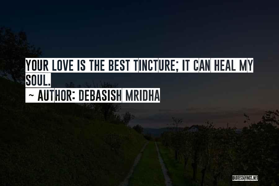 Heal Soul Quotes By Debasish Mridha