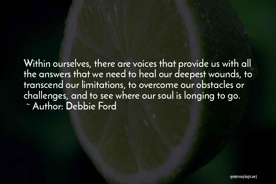 Heal Soul Quotes By Debbie Ford
