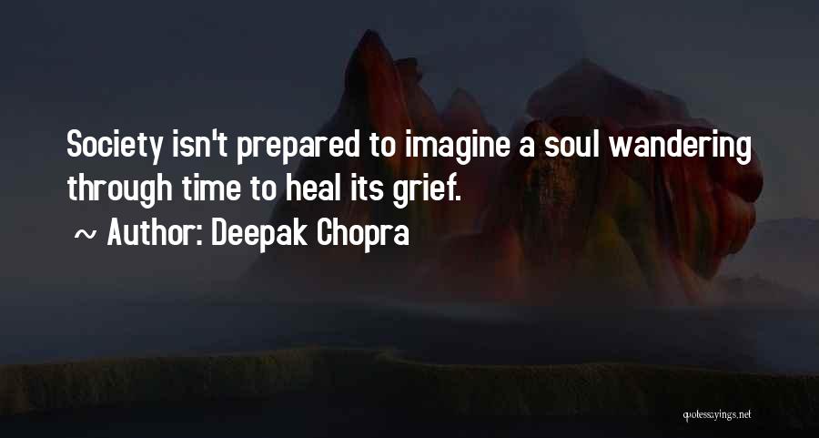 Heal Soul Quotes By Deepak Chopra