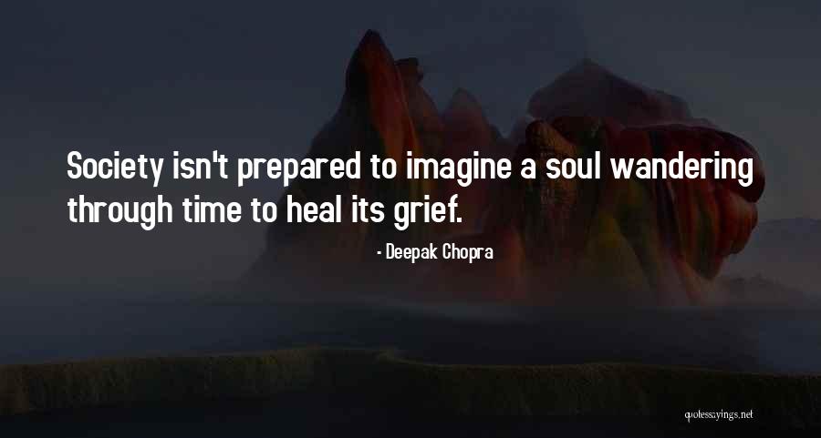 Heal Soul Quotes By Deepak Chopra