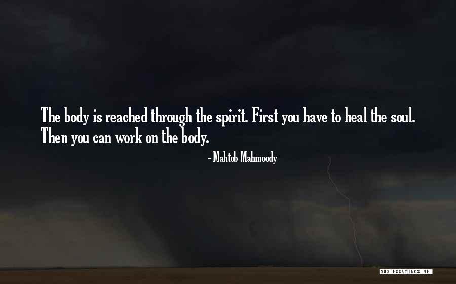 Heal Soul Quotes By Mahtob Mahmoody