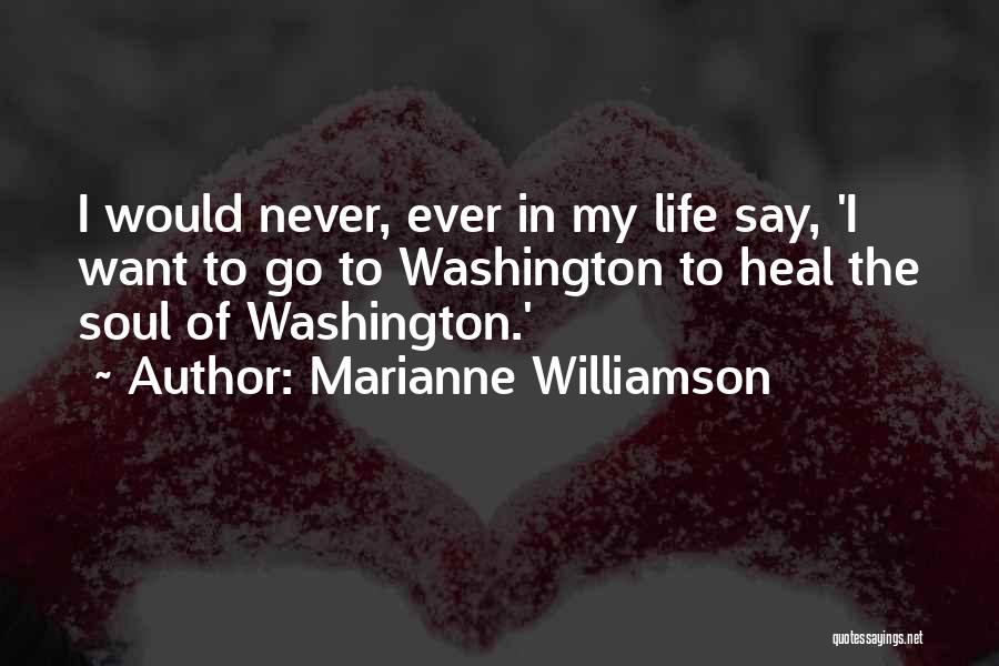 Heal Soul Quotes By Marianne Williamson
