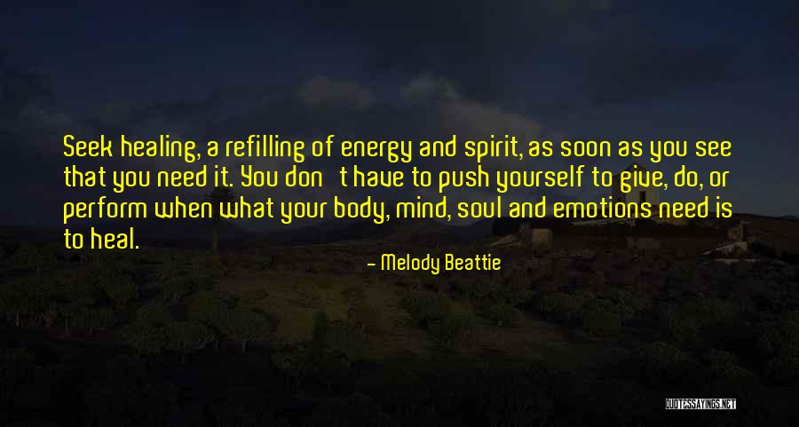 Heal Soul Quotes By Melody Beattie Heal Soul Quotes By Melody Beattie