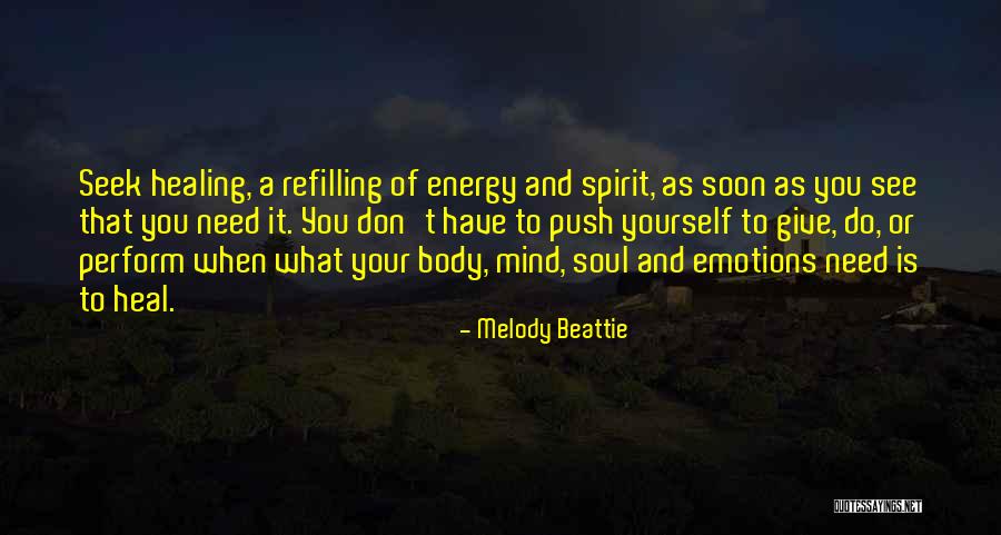 Heal Soul Quotes By Melody Beattie