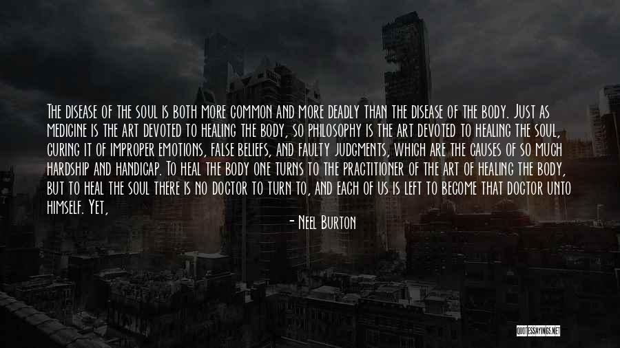 Heal Soul Quotes By Neel Burton Heal Soul Quotes By Neel Burton