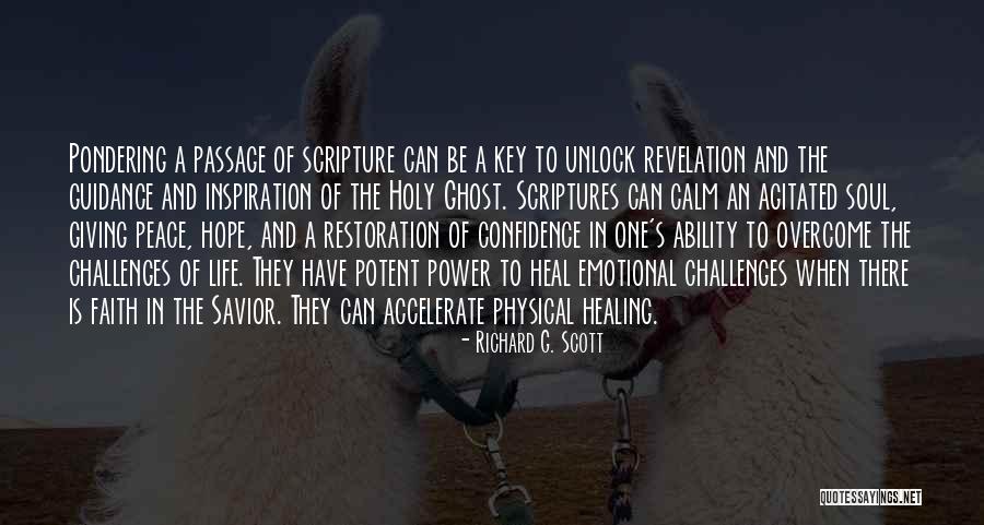 Heal Soul Quotes By Richard G. Scott Heal Soul Quotes By Richard G. Scott