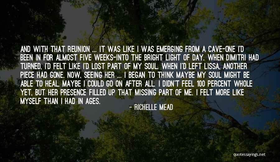 Heal Soul Quotes By Richelle Mead