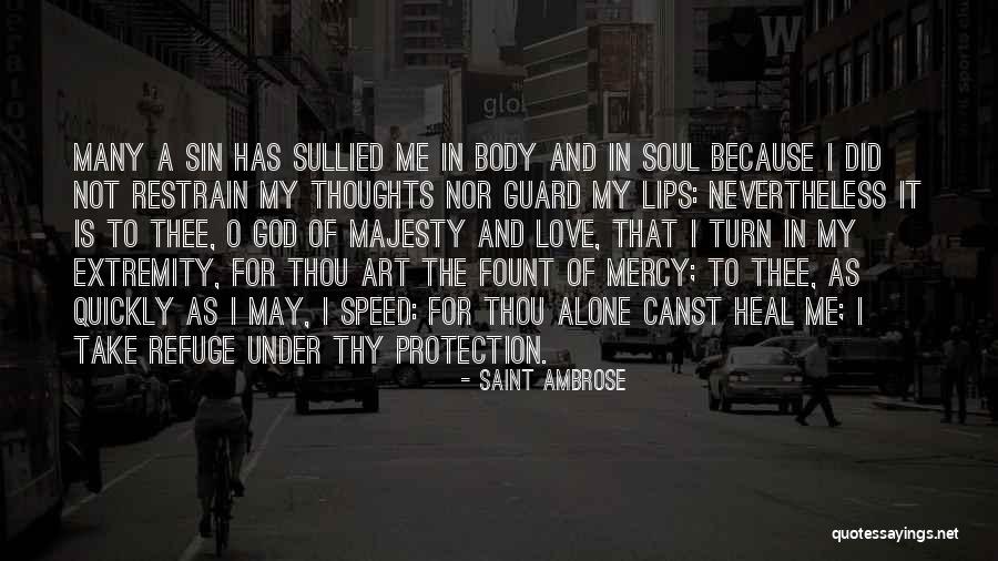 Heal Soul Quotes By Saint Ambrose Heal Soul Quotes By Saint Ambrose