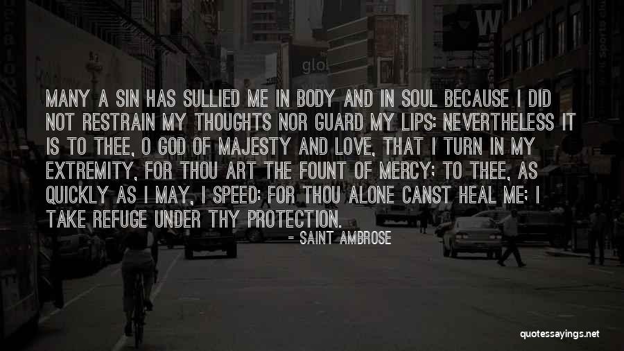 Heal Soul Quotes By Saint Ambrose