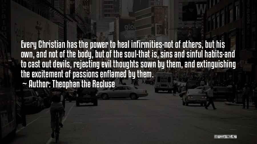 Heal Soul Quotes By Theophan The Recluse