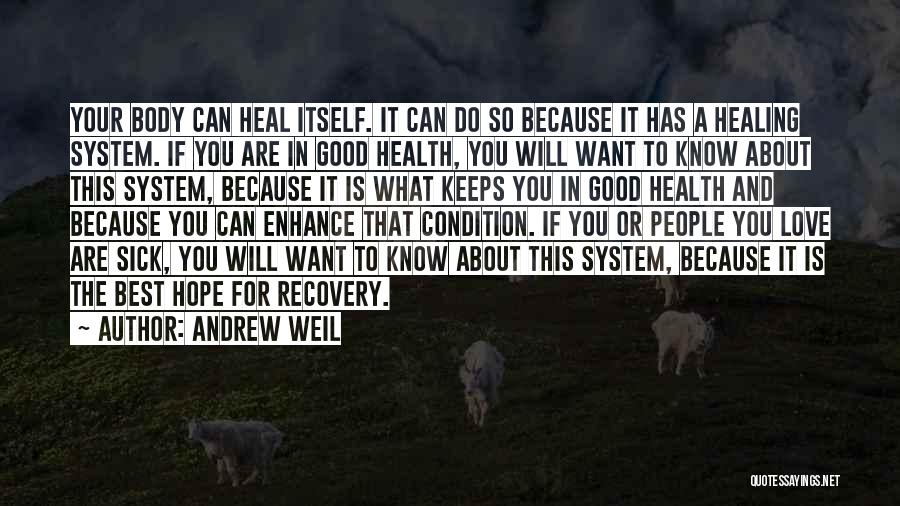 Heal The Sick Quotes By Andrew Weil