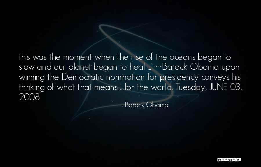 Heal The World Quotes By Barack Obama