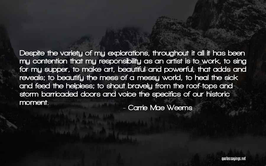 Heal The World Quotes By Carrie Mae Weems