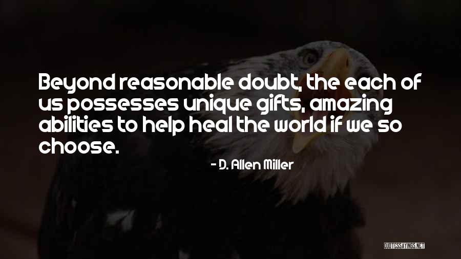 Heal The World Quotes By D. Allen Miller