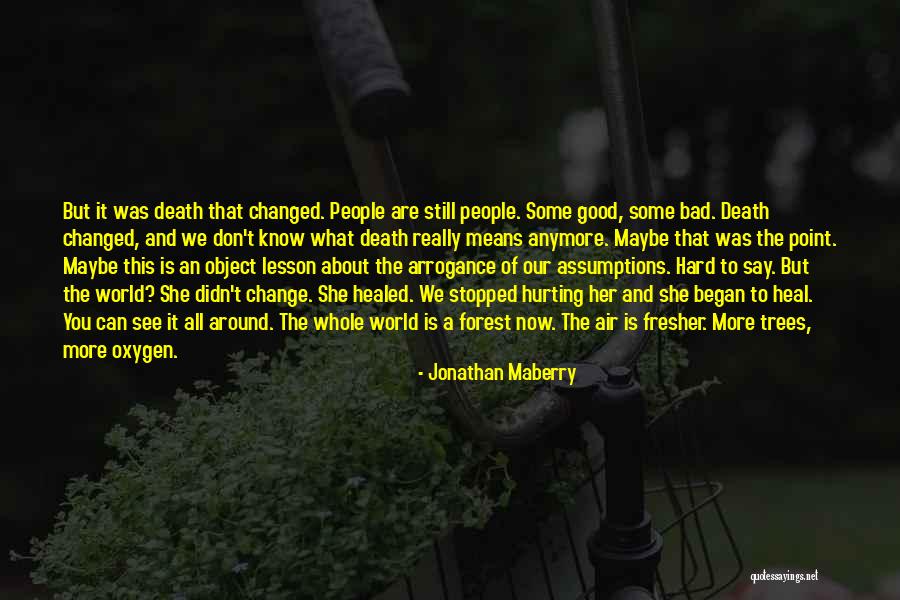 Heal The World Quotes By Jonathan Maberry